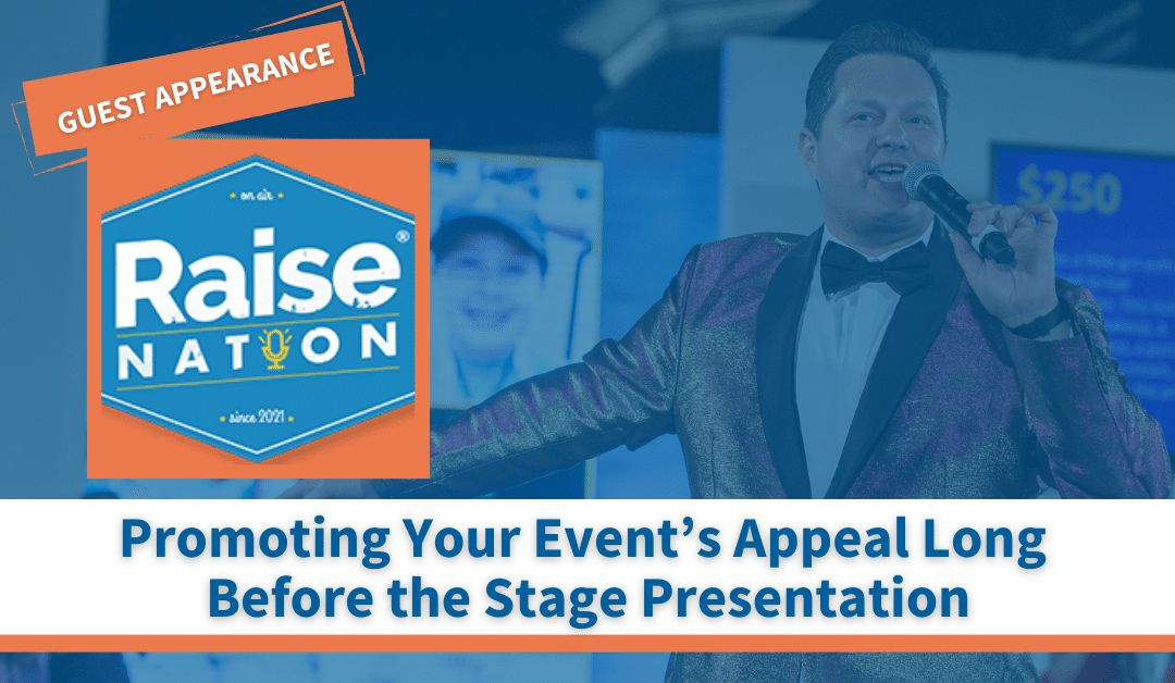 Promoting Your Event’s Appeal Long Before the Stage Presentation